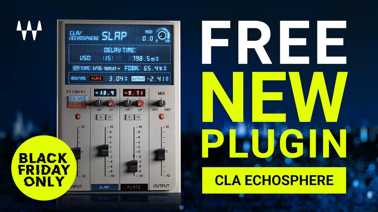 【無料】Waves ブラックフライデー 新作空間系プラグイン「CLA EchoSphere」を無償配布開始!