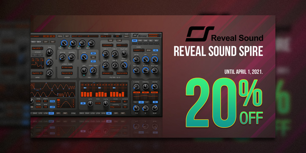 【20%OFF】人気の高性能ソフトシンセ Reveal Sound Spireがスプリングセール中!