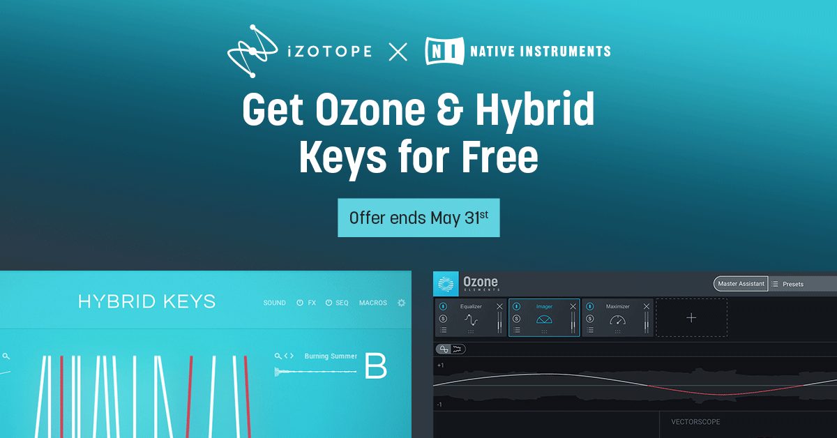 【無料】iZotope × Native Instruments 提携記念「Ozone Elements」「Hybrid Keys」を期間限定で無償配布!